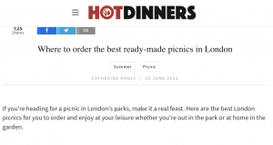 Hot Dinners Where to order the best ready-made picnics in London